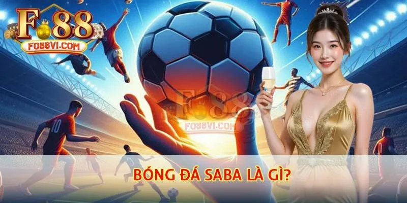 bóng đá saba là gì