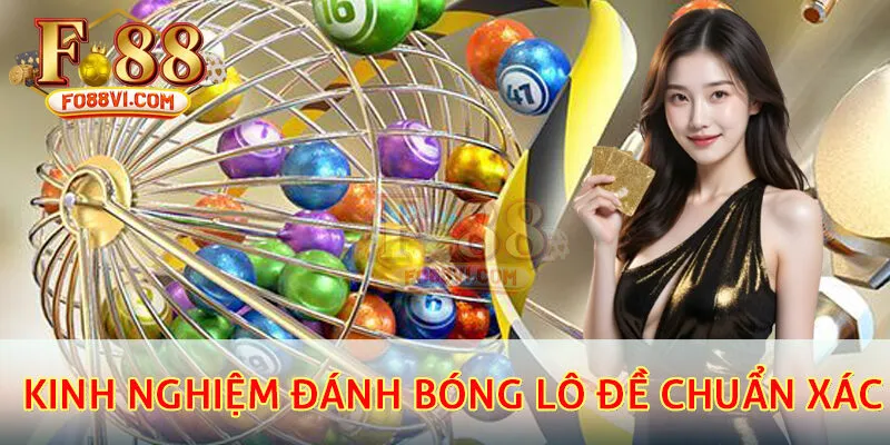 Kinh nghiệm đánh bóng lô đề chuẩn xác