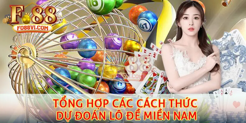 Tổng hợp các cách thức dự đoán lô đề miền nam