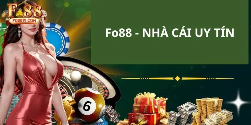Thông tin khái quát về nền tảng giải trí uy tín Fo88