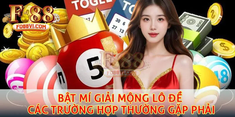 Bật mí giải mộng lô đề các trường hợp thường gặp phải