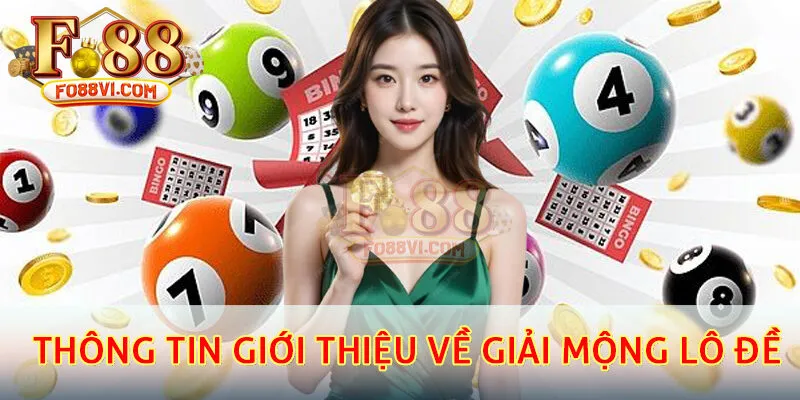 Thông tin chính giới thiệu về giải mộng lô đề