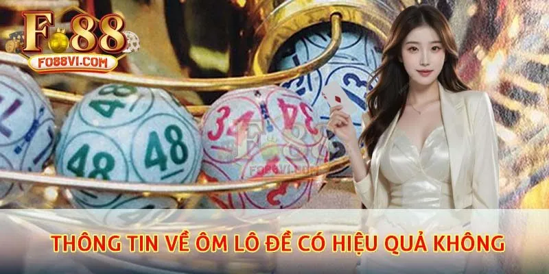 Những thông tin cần biết về ôm lô đề có hiệu quả không
