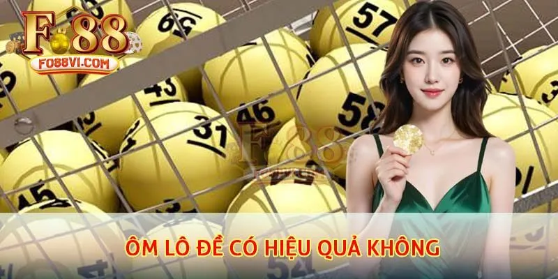 ôm lô đề có hiệu quả không