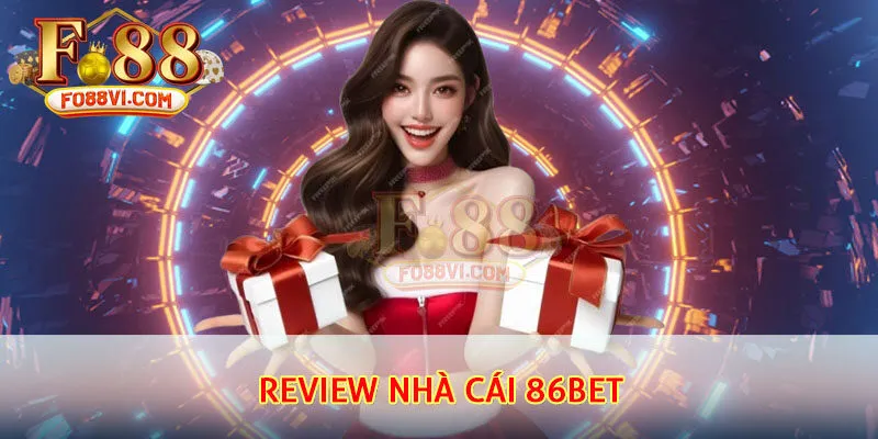 review nhà cái 86bet